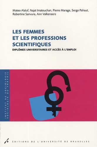 Picture of LES FEMMES ET LES PROFESSIONS SCIENTIFIQUES DIPLOMES UNIVERSITAIRES ET ACCES A L