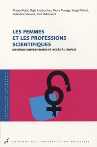 Picture of LES FEMMES ET LES PROFESSIONS SCIENTIFIQUES DIPLOMES UNIVERSITAIRES ET ACCES A L