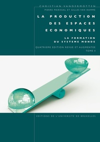 Picture of LA PRODUCTION DES ESPACES ECONOMIQUES TOME 1.4EME EDITION REVUE ET AUGMENTEE LA