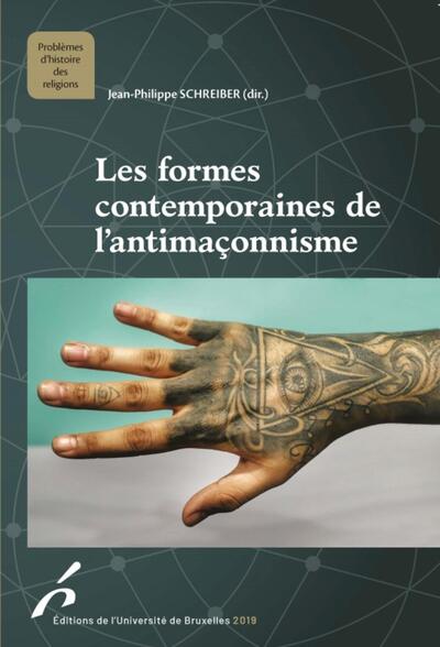 Picture of Les formes contemporaines de l'antimaçonnisme