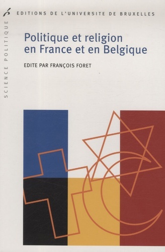 Image de POLITIQUE ET RELIGION EN FRANCE ET EN BELGIQUE L HERITAGE CHRETIEN EN QUESTION