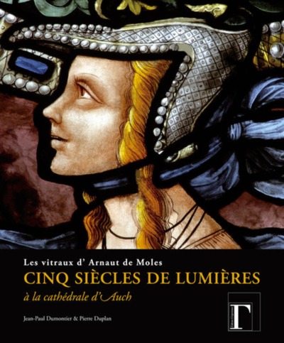 Image de Cinq siècles de lumières à la cathédrale d'Auch - les vitraux d'Arnaut de Moles