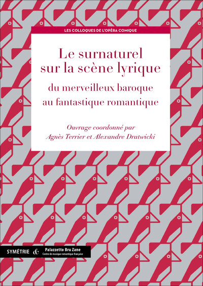 Picture of Le surnaturel sur la scène lyrique