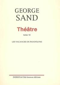 Picture of Théâtre. Tome 10. Les vacances de Pandolphe