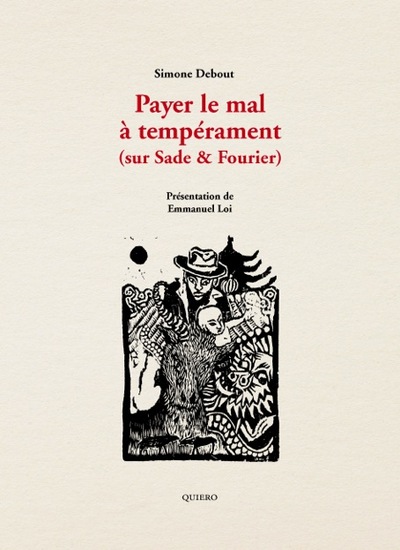 Picture of Payer le mal à tempérament (sur Sade & Fourier)