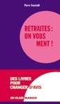 Image de RETRAITES : ON VOUS MENT !