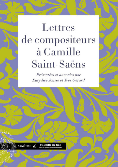 Image de Lettres de compositeurs à Camille Saint-Saëns