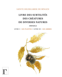 Image de Livre des subtilités des créatures de diverses natures - livre 1, les plantes, livre 3, les arbres