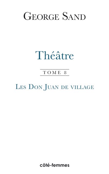 Picture of Théâtre. Tome 8. Les Don Juan de Colombine (1866)