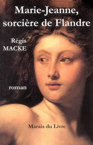 Picture of MARIE-JEANNE, SORCIERE DE FLANDRE
