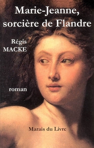 Picture of MARIE-JEANNE, SORCIERE DE FLANDRE
