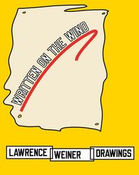 Picture of Lawrence Weiner Drawings Written on the Wind /anglais