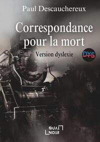 Picture of Correspondance pour la mort Dyslexique