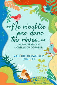 Image de « Ne m’oublie pas dans tes rêves… » murmure Gaïa à l’oreille du dormeur