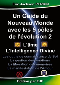 Picture of Un guide du nouveau monde avec les 5 pôles de l'évolution 2