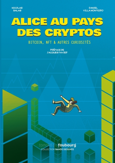 Picture of Alice au pays des cryptos - Bitcoin, NFT & autres curiosités