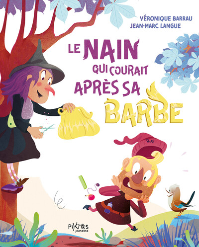 Image de Le nain qui courait après sa barbe