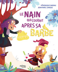Image de Le nain qui courait après sa barbe