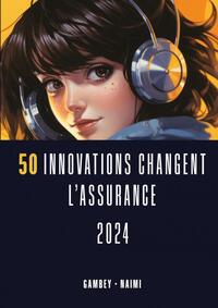 Picture of 50 Innovations changent l'Assurance