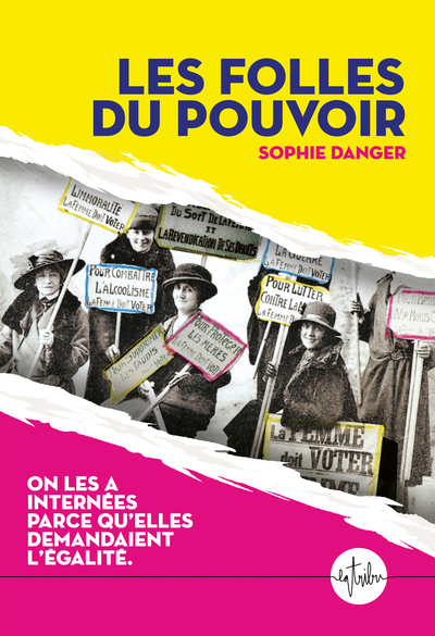 Image de Les folles du pouvoir