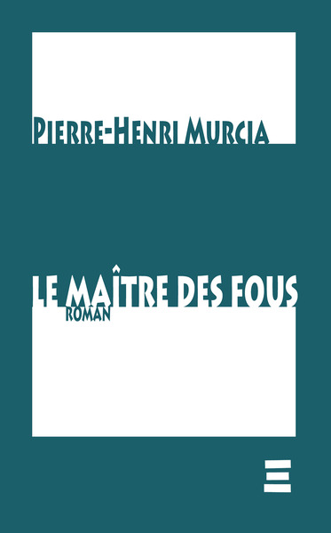 Image de Le Maître des Fous