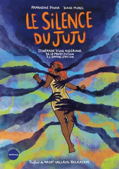 Image de Le Silence du Juju - Itinéraire d'une Nigériane, de la prost