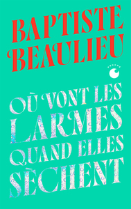 Picture of Où vont les larmes quand elles sèchent - Collector