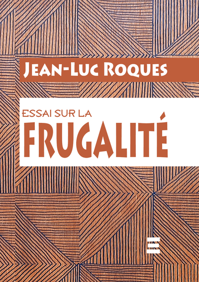 Picture of Essai sur la frugalité