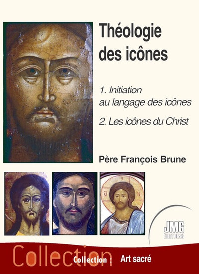 Image de Théologie des icônes Tome 1 - 1 : Initiation au langage des icônes - 2 : Les icônes du Christ
