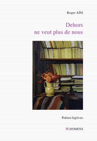 Image de Dehors ne veut plus de nous