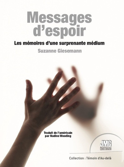 Image de Messages d'espoir - Les mémoires d'une surprenante médium