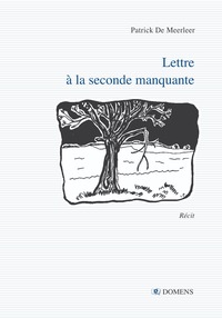 Picture of LETTRE A LA SECONDE MANQUANTE