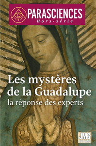 Image de Les mystères de la Guadalupe - La réponse des experts - Parasciences Hors-série