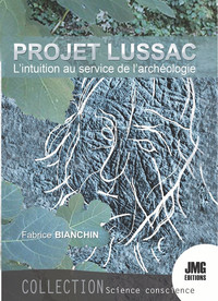 Picture of Le Projet Lussac - L'intuition au service de l'archéologie