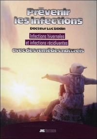 Image de Prévenir les infections - Infections hivernales et infections récidivantes avec des remèdes naturels