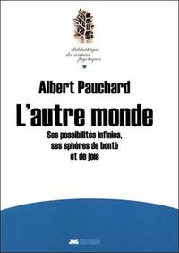 Picture of L'autre monde - Ses possibilités infinies, ses sphères de bonté et de joie