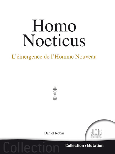 Image de Homo Noeticus - L'émergence de l'Homme Nouveau