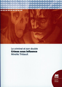Picture of Crimes sous influence - Le criminel et son double