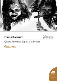 Picture of Films d'horreur : Quand la réalité dépasse la fiction
