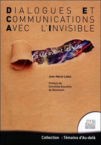 Image de Dialogues et Communications avec l'Invisible - La vie avant les vies