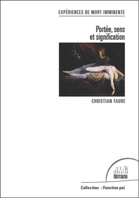 Image de Expériences de mort imminente - Portée, sens et signification