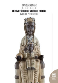 Image de Le mystère des Vierges Noires (Virgini Pariturae)