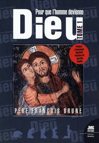Picture of Pour que l'Homme devienne Dieu Tome 1