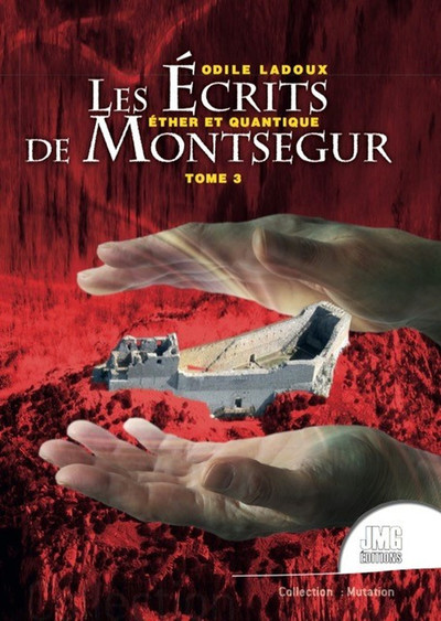 Picture of Les écrits de Montségur Tome 3 - Ether et quantique