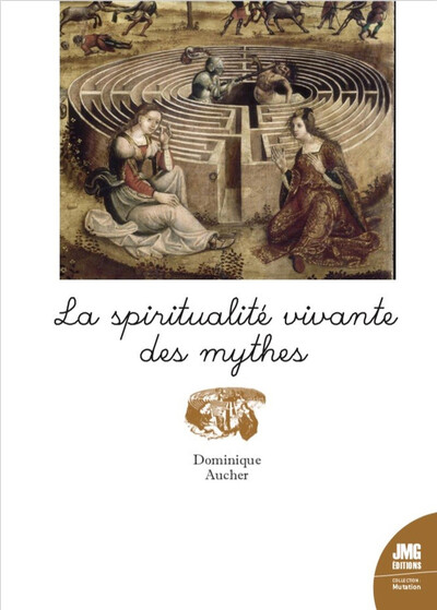 Picture of La spiritualité vivante des mythes
