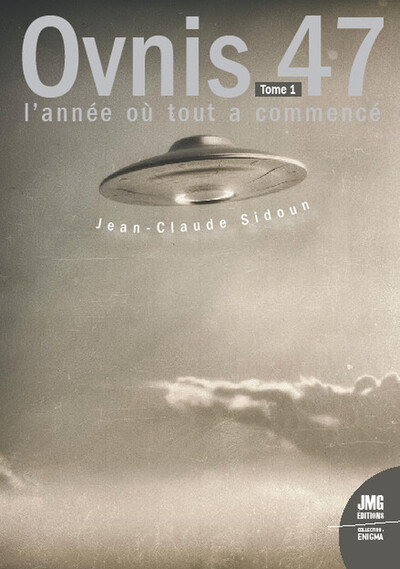 Picture of Ovnis 47 - L'année où tout a commencé Tome 1