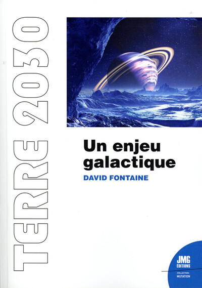Picture of Terre 2030 - Un enjeu galactique