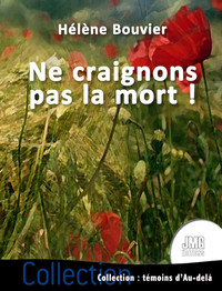 Image de Ne craignons pas la mort !