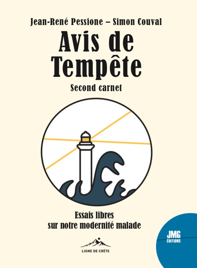 Image de Avis de tempête - Second carnet - Essais libres sur notre modernité malade