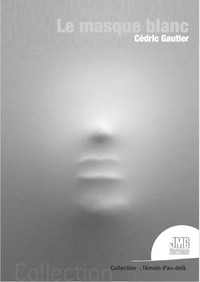Image de Le masque blanc